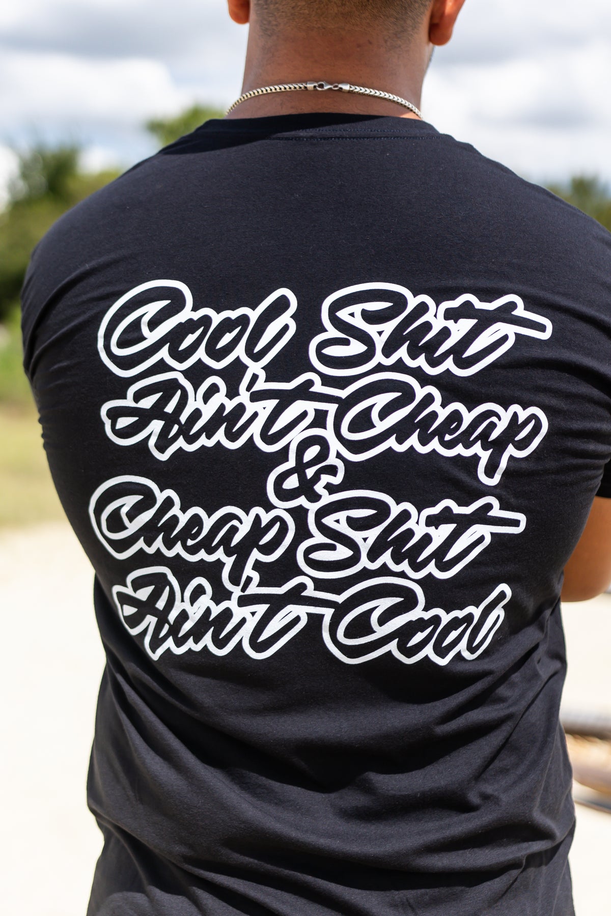 "Cheap Sh*t Aint Cool" Tee
